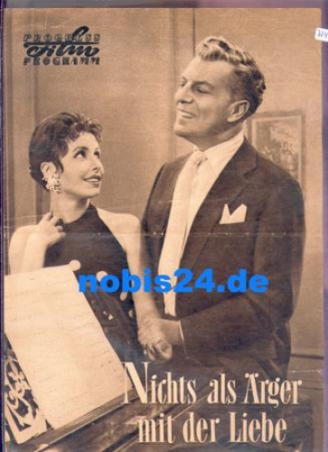 Nichts als Ärger mit der Liebe, Progress-Programm 89/57 mit Liesl Karlstadt Nichts als Ärger mit der Liebe, Progress-Programm 89/57 mit Liesl Karlstadt