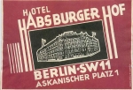 Berlin Hotel Habsburger Hof ​Kofferaufkleber um 1930