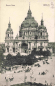 Preview: Berlin Cathedral – original vintage picture postcard, c. 1910