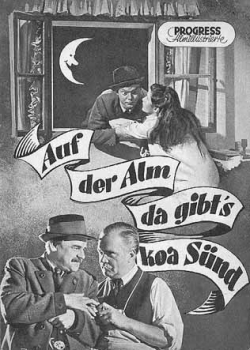 Auf der Alm da gibts koa Sünd, Filmprogramm Progress 13/55