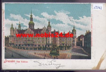 Dresden Schloss Litho o 10.8.1900