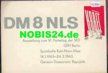 Socialism, exhibition on the VI. SED party congress, DM 8 NLS, 1963, k. AK.