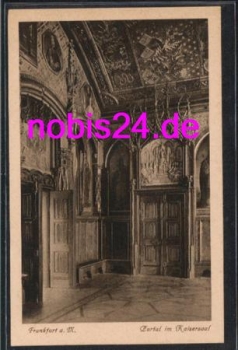 Frankfurt Main Kaisersaal Portal  *ca.1910