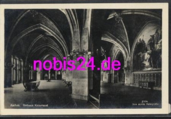 Aachen Rathaus der Kaisersaal *ca.1920
