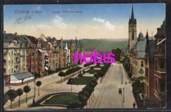 Coblenz Kaiser Wilhelm Ring o 7.11.1915
