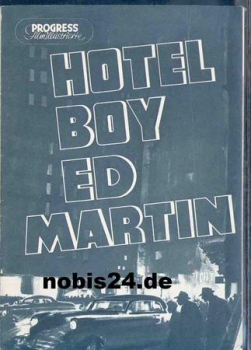 Hotel Boy Ed Martin - Ulrich Thein Katharina Matz Kurt Wenkhaus  ​​​​​​​24/55 Progress program