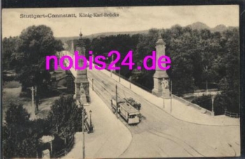 Stuttgart Cannstatt König Karl Brücke o 1916