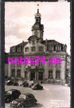 74523 Schwaebisch Hall Rathaus *ca.1960