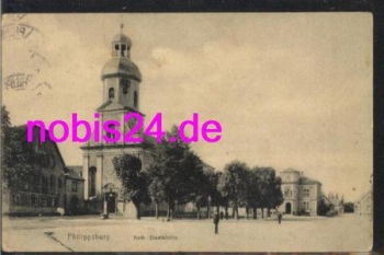 76661 Philippsburg  Kath. Stadtkirche o 27.7.1916