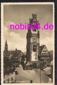 Freiburg Breisgau Schwabentor o 7.7.1940