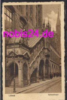 Lubeck Rathaustreppe *ca.1930