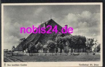 25826 St. Peter Nordseebad Fischerhaus *ca.1935