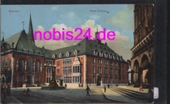 Bremen Neues Rathaus  o 12.3.1915