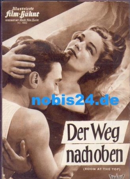 Der Weg nach oben (Room at the Top) Illustrierte Film-Bühne 4882 Simone Signoret, Laurence Harvey