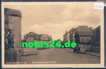 01900 Grossroehrsdorf Bischofswerdaerstrasse   *ca. 1930