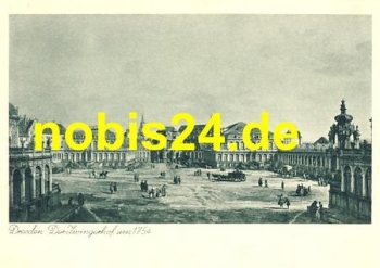 Dresden Zwingerhof um 1754  *ca.1950