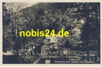 38889 Treseburg Harz Hotel Luppbode o 4.7.1930