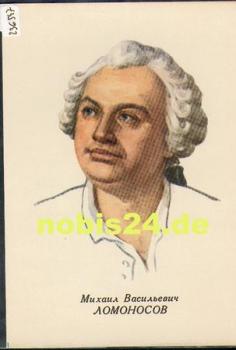 Lomonosow Michail Wasiliewic (1711-1765) Russian scientist