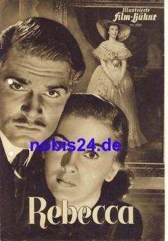 Rebecca von Alfred Hitchcock mit Laurent Olivier Illustrierte Film-Bühne Nr. 1351