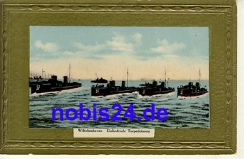 Torpedoboote Kriegsschiffe Wilhelmshaven o 1914