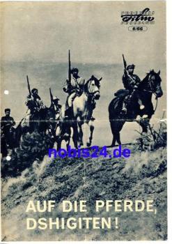 Auf die Pferde Dshigiten 6/66 Progress Programm