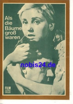 Als die Bäume groß waren 99/69 Film für Sie