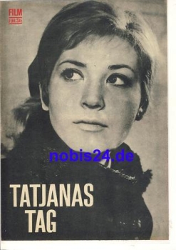 Tatjanas Tag 31/69 Film für Sie