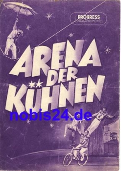 Arena der Kühnen (Zirkusfilm) 59/53 Progress Filmillustrierte