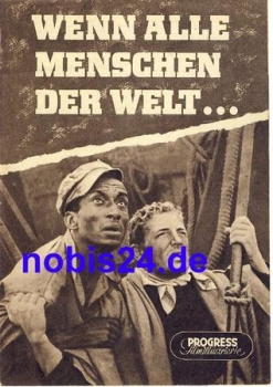 Wenn alle Menschen der Welt ... mit Andre Valmy, Jean Gaven, Jean-Louis Trintignant 3/57 Progress Filmillustrierte