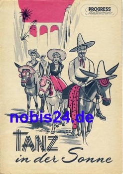 Tanz in der Sonne mit Cecile Aubry, Franco Andrei, Rudolf Platte 57/55 Progress Filmillustrierte Programm