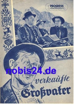 The sold grandfather with Josef Eichheim, Oskar Sima, Winnie Markus 87/54 Progress Illustrierte