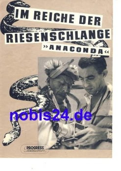 In the Realm of the Giant Snake (Anaconda) - Swedish film directed by Torgny Anderberg ​​​​​​​84/56 Progress Illustrated Program