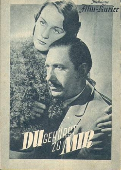 You belong to me - UFA film with Willy Birgel Lotto chef Viktor Staal Illustrated Film Courier No. 3317