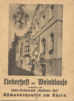 65385 Aßmannshausen Book of songs from the Weinklause Hotel Nassauer Hof *approx. 1930
