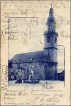 Erlangen Altstädter Kirche und Kriegerdenkmal o 20.7.1900