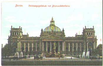 Berlin Reichstag mit Bismarckdenkmal * ca. 1910