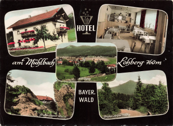 Lohberg Hotel am Muehlbach Bayer. Wald *ca.1960