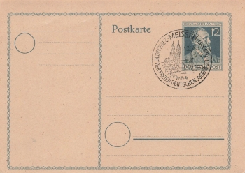 Heinrich von Stephan Ganzsache 12 Pfennig Sonderstempel Meissen 25.5.1947 ​​​​​​​2. Parlament der Freien Deutschen Jugend (FDJ)