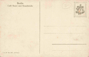 Berlin Cafe Bauer und Kranzlerecke alte Ansichtskarte * um 1920
