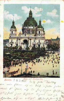 Berlin Dom mit Lustgarten alte Ansichtskarte o 1907