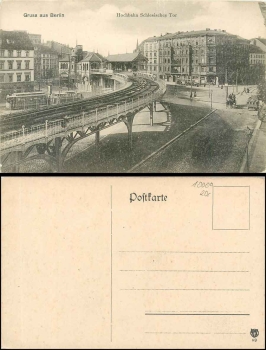 Kreuzberg Berlin Hochbahn Schlesisches Tor * ca. 1910