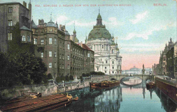 Berlin Schloss und neuer Dom alte Ansichtskarte o 1906