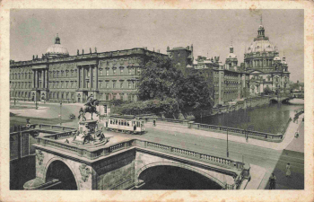 Berlin Schloss und Dom und Denkmal des Großen Kurfürsten alte Ansichtskarte o 1941