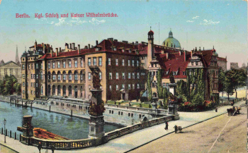 Berlin Palace and Kaiser Wilhelm Bridge, vintage postcard, c. 1915