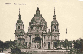 Berliner Dom Hauptfront alte Ansichtskarte * um 1910