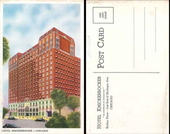 Illinois Chicago, Hotel Knickerbocker *a.1960Chicago Illinois Hotel Knickerbocker *a.1940