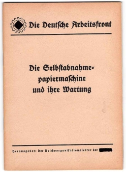 The German Labor Front "The self-delivery paper machine and its maintenance" Author Karl Gugerell around 1938