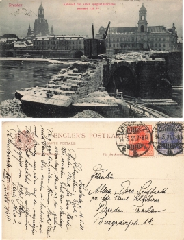 Dresden Demolition of the Augustus Bridge Construction status February 2, 1908 to May 14, 1921
