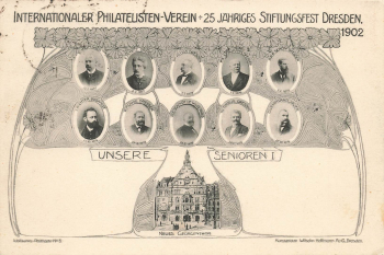 Dresden International Philatelic Association 25th Foundation Celebration 1902 o 27.3.1926 Our Seniors I