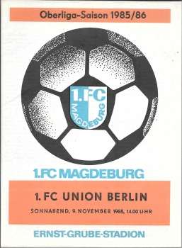 1.FC Magdeburg vs. 1.FC Union Berlin football program DDR-Oberliga 9.11.1985